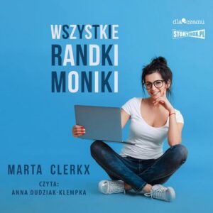 Okładka: Wszystkie randki Moniki