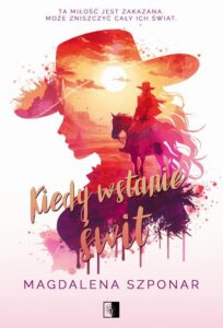Okładka: Kiedy wstanie świt