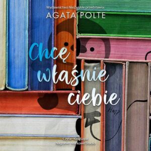 Okładka: Chcę właśnie ciebie