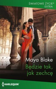 Okładka: Będzie tak, jak zechcę