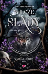 Okładka: Wilcze ślady. W mrokach Luizjany. Tom 1