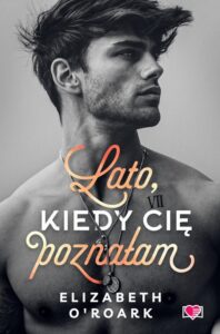 Okładka: Lato, kiedy cię poznałam. Pewnego lata. Tom 1