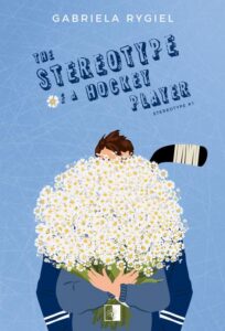 Okładka: Stereotype T.1 The Stereotype of a Hockey Player