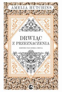Okładka: Kroniki fae T.2 Drwiąc z przeznaczenia
