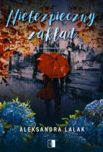Okładka: Niebezpieczny zakład