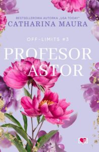 Okładka: Profesor Astor. Off-Limits
