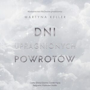 Okładka: Dni upragnionych powrotów