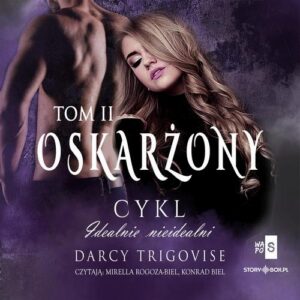 Okładka: Idealnie nieidealni. Tom 2. Oskarżony