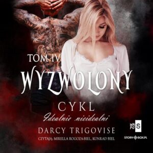 Okładka: Idealnie nieidealni. Tom 4. Wyzwolony