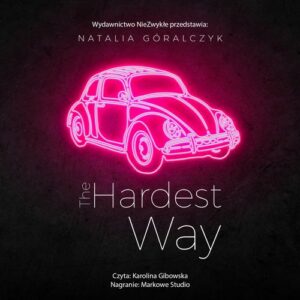 Okładka: The Hardest Way