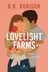 Okładka: Lovelight Farms #3. Layla & Caleb