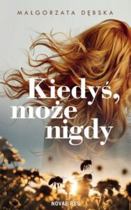 Okładka: Kiedyś, może nigdy
