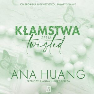 Okładka: Kłamstwa. Seria Twisted