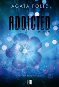 Okładka: Złota Elita Tom 3 Addicted