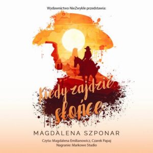 Okładka: Kiedy zajdzie słońce