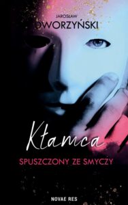 Okładka: Kłamca spuszczony ze smyczy
