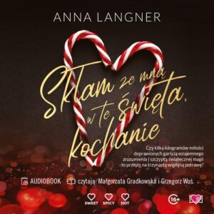 Okładka: Skłam ze mną w te święta, kochanie