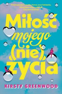 Okładka: Miłość mojego (nie)życia