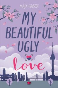 Okładka: My Beautiful Ugly Love