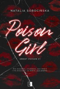 Okładka: Sweet Poison T.1 Poison Girl