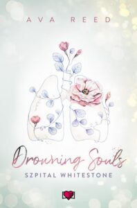 Okładka: Drowning Souls. Szpital Whitestone. Tom 2