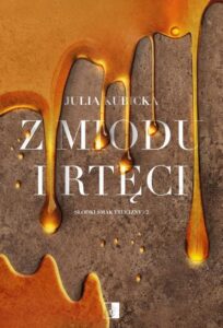 Okładka: Z miodu i rtęci