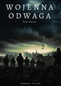 Okładka: Wojenna odwaga Tom drugi