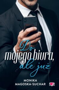 Okładka: Do mojego biura, ale już