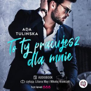 Okładka: To ty pracujesz dla mnie