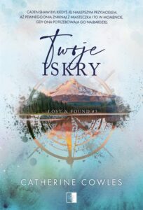 Okładka: Lost & Found T.3 Twoje iskry