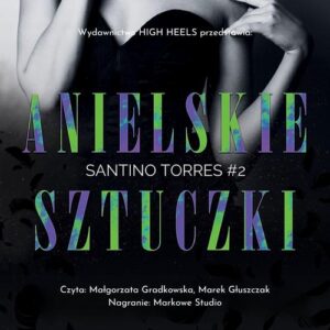Okładka: Anielskie Sztuczki. Santino Torres. Tom 2