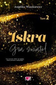 Okładka: Iskra. Gra świateł. Tom 2