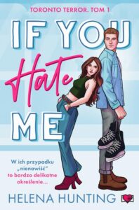Okładka: If You Hate Me. Toronto Terror
