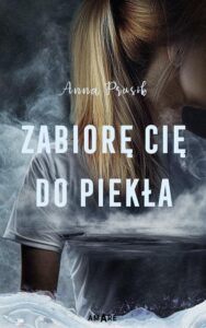 Okładka: Zabiorę Cię do piekła