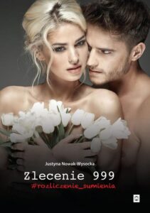 Okładka: Zlecenie 999 #rozliczenie_sumienia