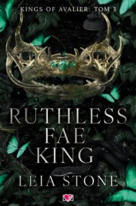 Okładka: Ruthless Fae King. Kings of Avalier. Tom 3