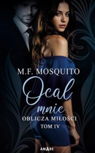 Okładka: Oblicza miłości. Tom IV Ocal mnie