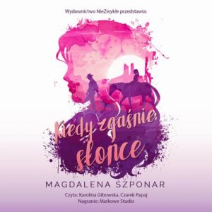 Okładka: Kiedy zgaśnie słońce