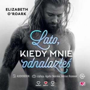 Okładka: Lato, kiedy mnie odnalazłeś. Pewnego lata. Tom 3