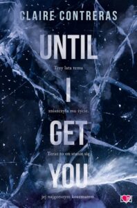 Okładka: Until I Get You