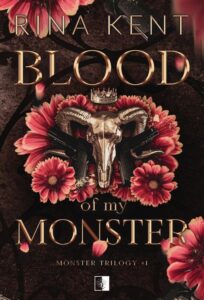 Okładka: Monster Trilogy Tom 1 Blood of My Monster