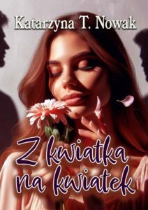 Okładka: Z kwiatka na kwiatek