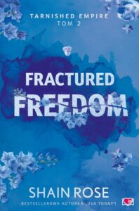 Okładka: Fractured Freedom. Tarnished Empire. Tom 2