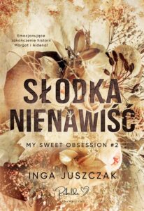 Okładka: Słodka nienawiść. My Sweet Obsession