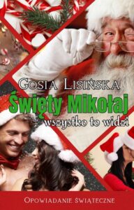 Okładka: Święty Mikołaj wszystko to widzi