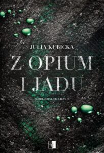 Okładka: Słodki smak trucizny T.4 Z opium i jadu