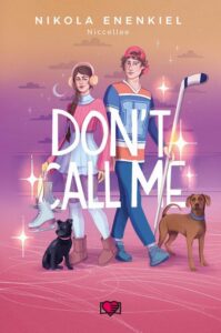 Okładka: Don't Call Me. Call Me