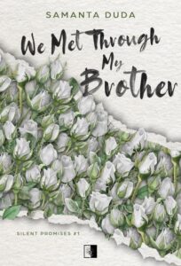 Okładka: We Met Through My Brother