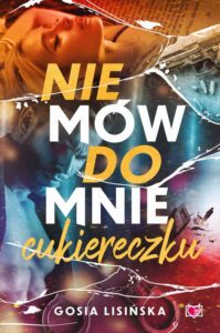Okładka: Nie mów do mnie "cukiereczku"