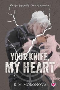 Okładka: Your Knife, My Heart